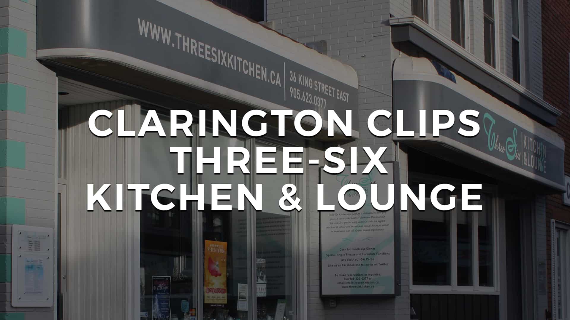You are currently viewing Clarington Clips – Three Six Kitchen